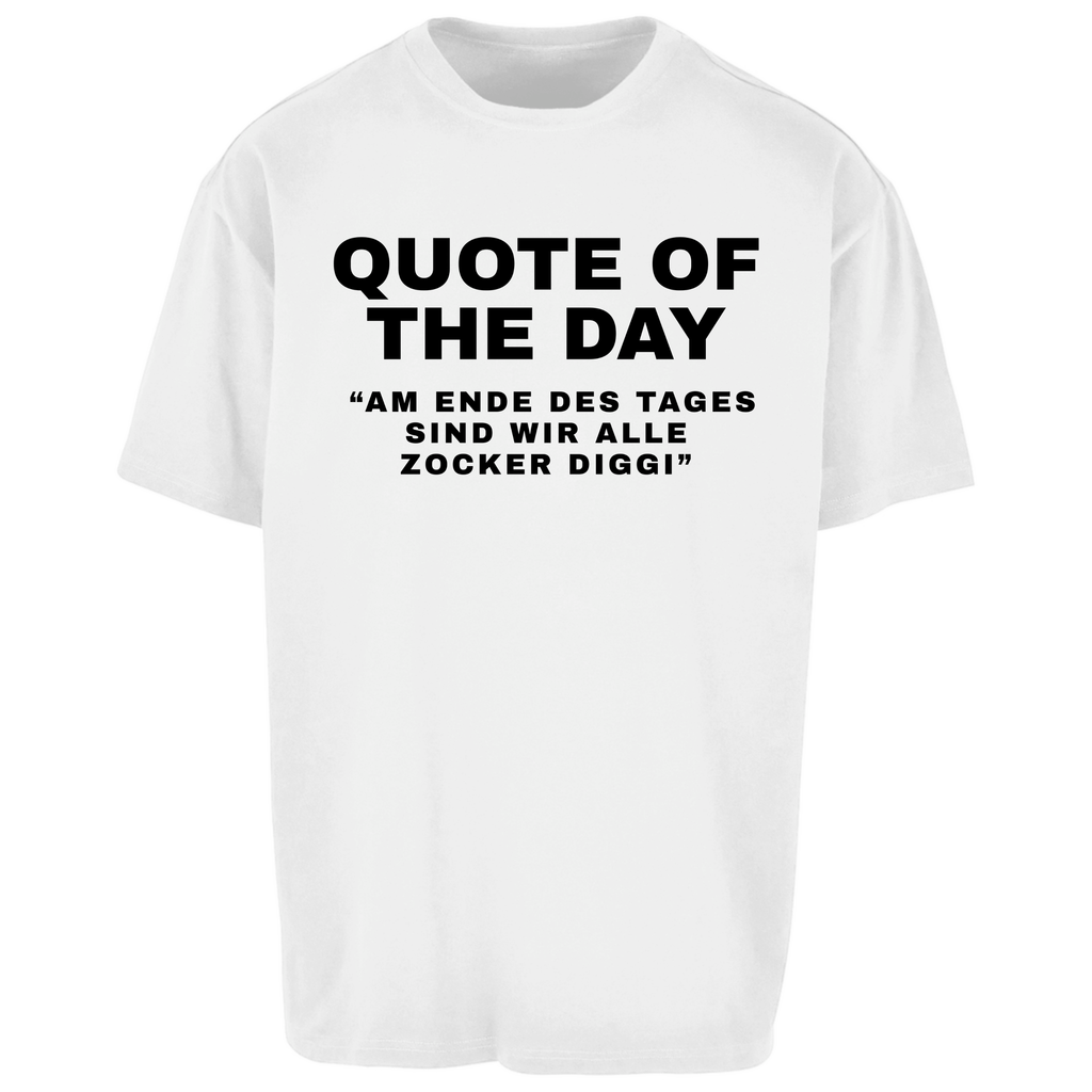 Quote of the day Premium T-Shirt