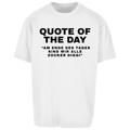 Quote of the day Premium T-Shirt