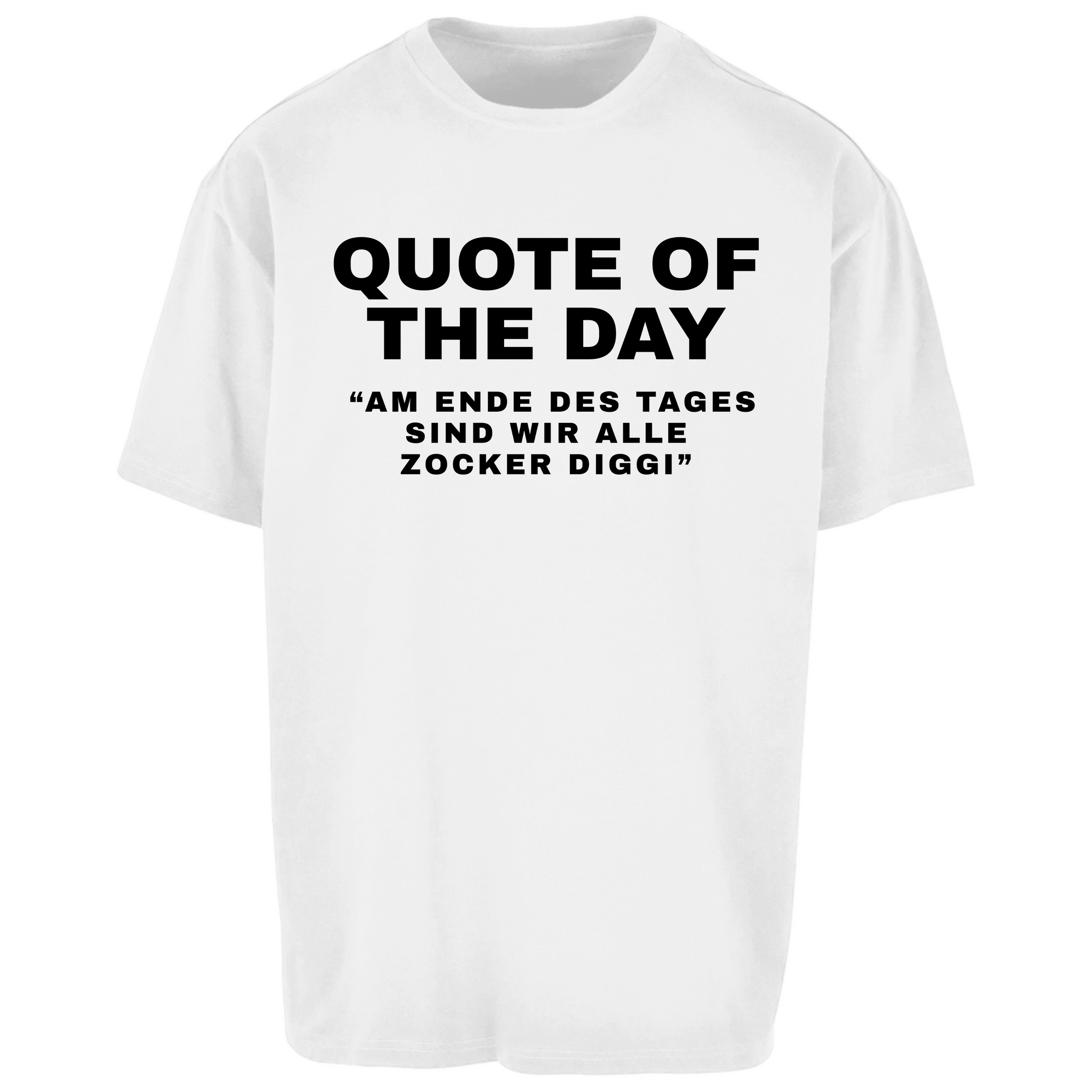 Quote of the day Premium T-Shirt